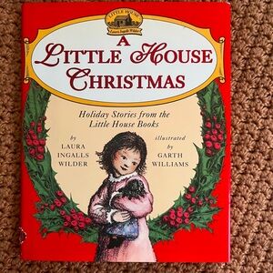 A Little House Christmas Hardcover Book by Laura Ingalls Wilder